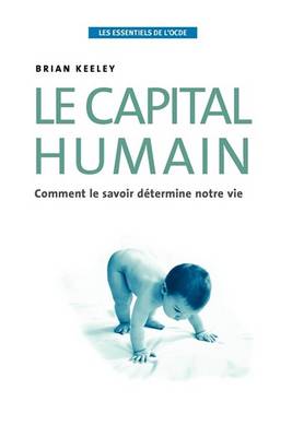 Book cover for Les Essentiels De L'OCDE Le Capital Humain