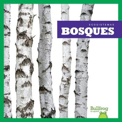 Book cover for Bosques (Forests)