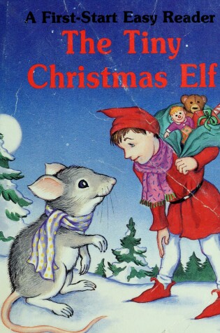 Cover of The Tiny Christmas Elf