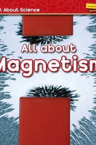 Cover of All about Magnetism