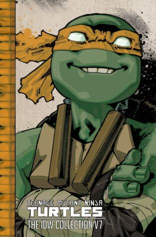 Book cover for Teenage Mutant Ninja Turtles: The IDW Collection Volume 7