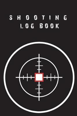 Book cover for Shooting Log Book