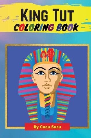 Cover of King Tut Coloring Book