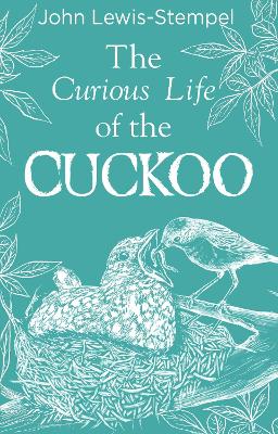 Book cover for The Curious Life of the Cuckoo