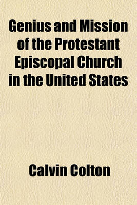 Book cover for Genius and Mission of the Protestant Episcopal Church in the United States