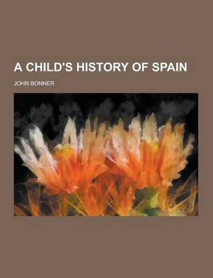 Book cover for A Child's History of Spain