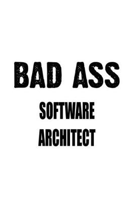 Book cover for Bad Ass Software Architect