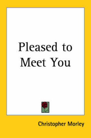 Cover of Pleased to Meet You