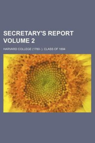 Cover of Secretary's Report Volume 2