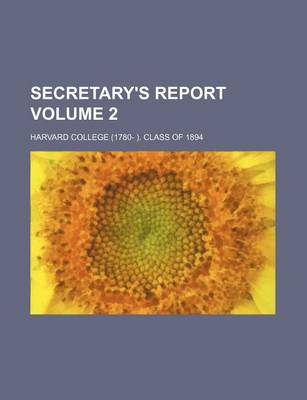 Book cover for Secretary's Report Volume 2