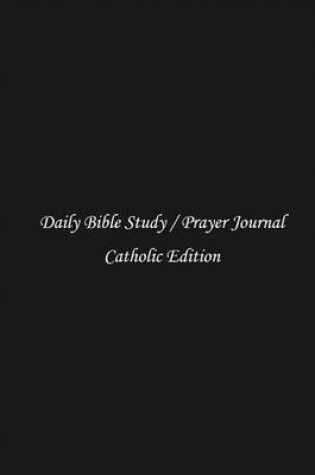 Cover of Daily Study Bible / Prayer Journal