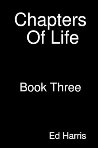 Cover of Chapters Of Life Book Three