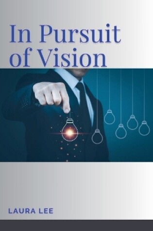 Cover of In Pursuit of Vision