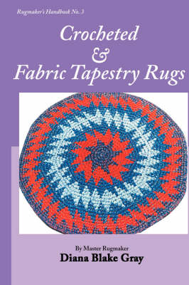 Book cover for Crocheted and Fabric Tapestry Rugs