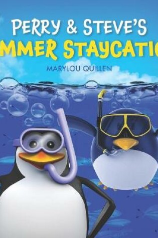 Cover of Perry and Steve's Summer Staycation