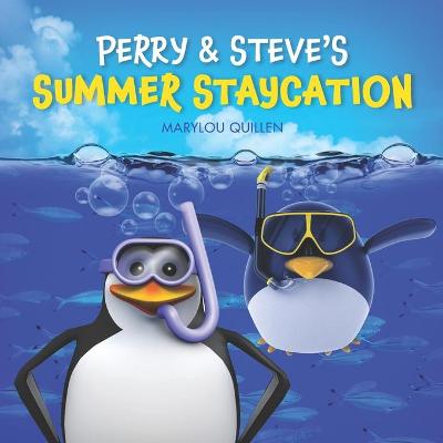 Cover of Perry and Steve's Summer Staycation