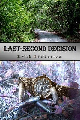 Cover of Last-Second Decision