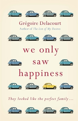 Book cover for We Only Saw Happiness