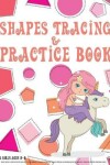 Book cover for Shapes tracing & practice book for girls age 3-5