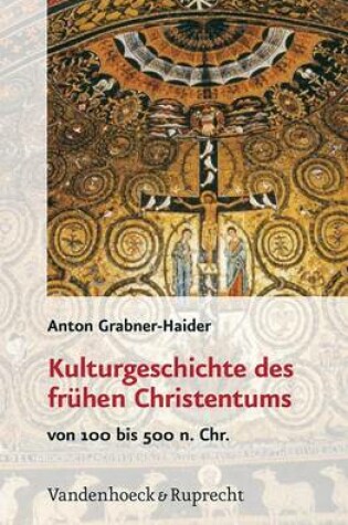 Cover of Kulturgeschichte des frÃ"hen Christentums