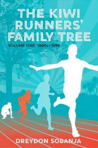 Cover of The Kiwi Runners' Family Tree