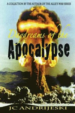 Cover of Daydreams of the Apocalypse