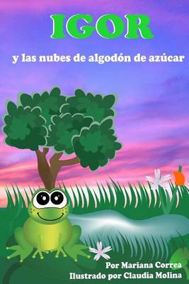 Book cover for Igor y las Nubes de Algodon de Azucar