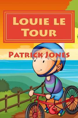 Book cover for Louie le Tour