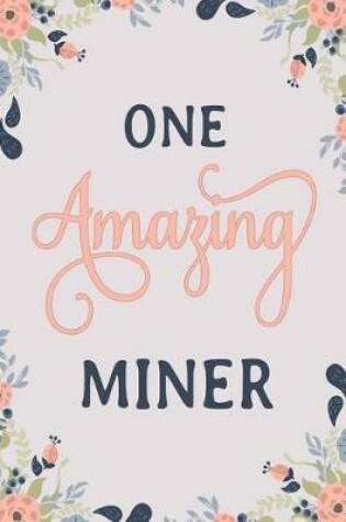 Cover of One Amazing Miner