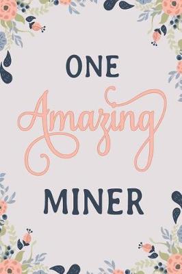 Book cover for One Amazing Miner