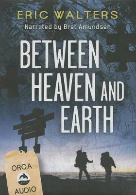 Cover of Between Heaven and Earth Unabridged CD Audiobook