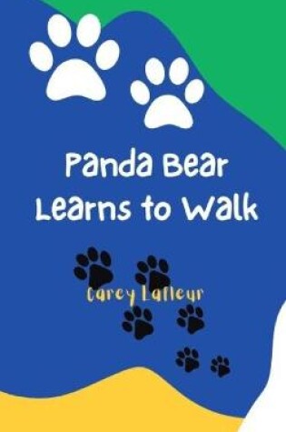 Cover of Panda Bear Learns to Walk