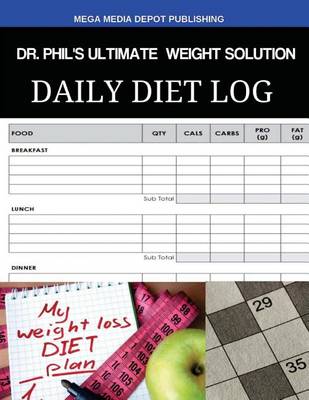 Book cover for Dr. Phil's Ultimate Weight Solution Daily Diet Log