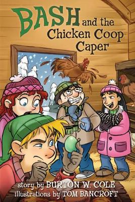 Cover of Bash And The Chicken Coop Caper