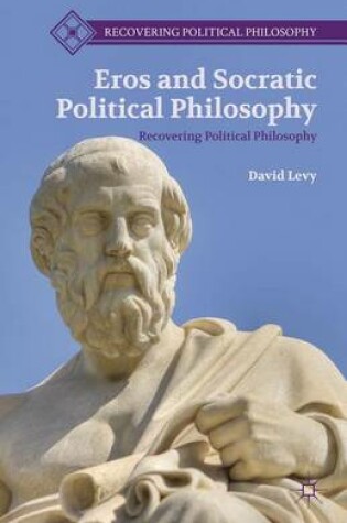 Cover of Eros and Socratic Political Philosophy