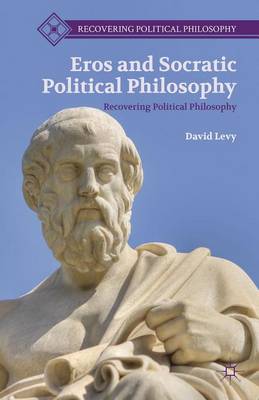 Cover of Eros and Socratic Political Philosophy