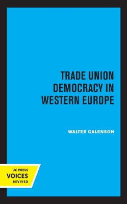 Book cover for Trade Union Democracy in Western Europe