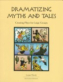 Book cover for Dramatizing Myths and Tales