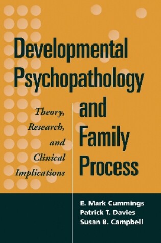 Cover of Developmental Psychopathology and Family Process