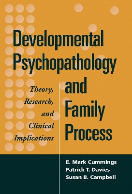 Book cover for Developmental Psychopathology and Family Process