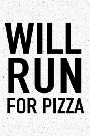 Cover of Will Run for Pizza