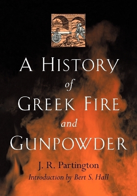 Book cover for A History of Greek Fire and Gunpowder