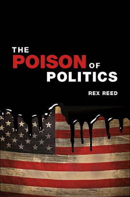 Cover of The Poison of Politics
