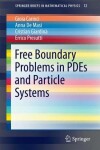 Book cover for Free Boundary Problems in PDEs and Particle Systems