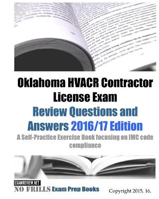 Book cover for Oklahoma HVACR Contractor License Exam Review Questions and Answers 2016/17 Edition