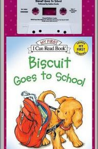 Cover of Biscuit Goes to School Audio B