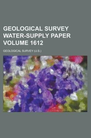 Cover of Geological Survey Water-Supply Paper Volume 1612