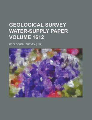 Book cover for Geological Survey Water-Supply Paper Volume 1612