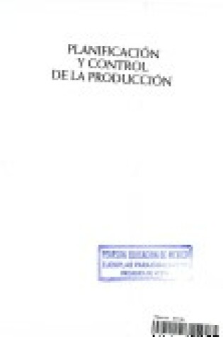 Cover of Planeacion y Control de La Produccion