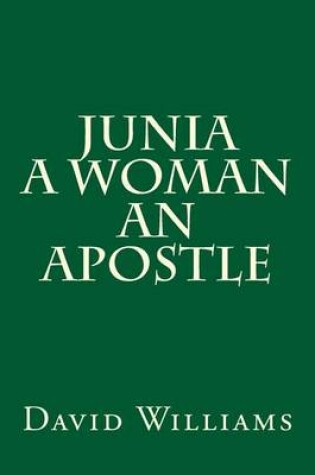 Cover of Junia A Woman An Apostle